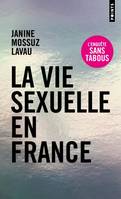 La vie sexuelle en France, Comment s'aime-t-on aujourd'hui ?