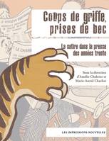 Coups de griffe, prises de bec, La satire dans la presse des années trente