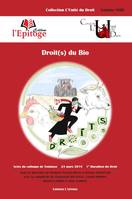 Droit(s) du bio, Actes du colloque de toulouse, 23 mars 2018, 1er marathon du droit