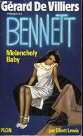 Mélancholy baby : Collection : Bennett n° 8