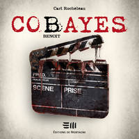 Cobayes - Tome 4 : Benoit