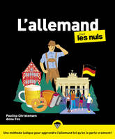 L'Allemand pour les Nuls : Livre pour apprendre l'allemand, Découvrir les bases de l'allemand pour débutant, Assimiler l'allemand et le vocabulaire allemand pas à pas