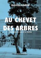 Au chevet des arbres, Réconcilier la ville et le végétal