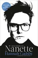 Hannah Gadsby Ten Steps to Nanette /anglais