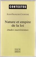 Nature et empire de la loi, Études suaréziennes