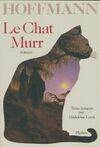 Intégrale des contes et récits /Hoffmann, 11, Le chat Murr, roman