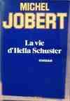 La vie d'Hella Schuster, roman