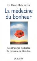 La Médecine du bonheur