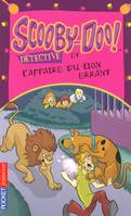 Scooby-Doo détective et L'affaire du lion errant - tome 7