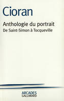 Anthologie du portrait, De Saint-Simon à Tocqueville