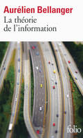 La théorie de l'information / roman