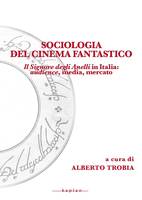 Sociologia del cinema fantastico, Il Signore degli Anelli in Italia: audience, media, mercato