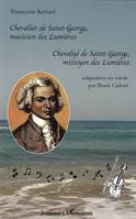 Chevalier de Saint-George, musicien des Lumières, Chevalyé de Saint-Georges, misyen des Lumières