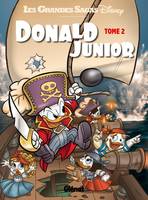 Les grandes sagas Disney, 2, Donald Junior - Tome 02, -