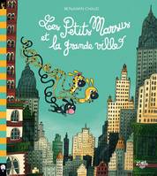 Les Petits Marsus et la grande ville