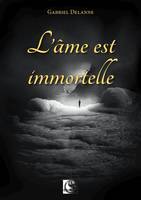 L'Âme est immortelle