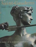 Musée des Augustins, 4, Augustus Saint-Gaudens 1848 - 1907. Un maître de la sculpture américaine, XVIe-XVIIIe siècle