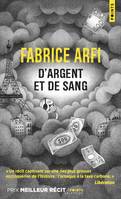 D'Argent et de sang, Le roman vrai de la mafia du CO2