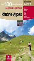 RHONE ALPES LES 100 PLUS BEAUX SENTIERS