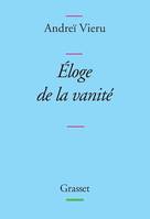 Eloge de la vanité, Collection bleue