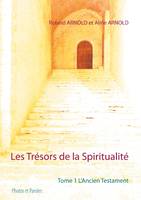 Les trésors de la spiritualité, 1, L'Ancien Testament, Photos et paroles