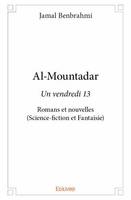 Al-Mountadar, Un vendredi 13