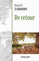 De retour, Roman