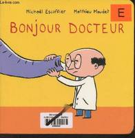 Bonjour docteur