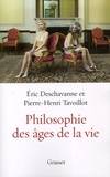 Philosophie des âges de la vie, pourquoi grandir ? Pourquoi vieillir ?