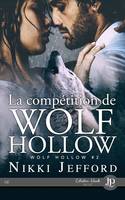 La compétition de Wolf Hollow, Wolf Hollow #2