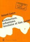 Architecture, urbanisme, territoire et lien social