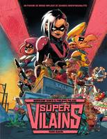 Super-Vilains - Tome 1