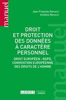 Droit et protection des données à caractère personnel, Droit européen : RGPD, Convention européenne des droits de l'homme