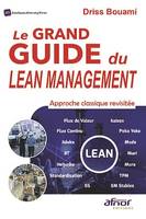 Le Grand Guide du Lean Management, Approche classique revisitée