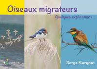 Oiseaux migrateurs, Feuille de route