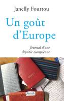 Un goût d'Europe, Journal d'une députée européenne