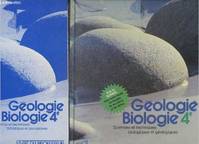 GEOLOGIE BIOLOGIE 4e, sciences et techniques biologiques et géologiques