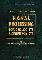 Signal processing for geologists & geophysicists