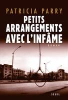 Petits Arrangements avec l'infâme, roman