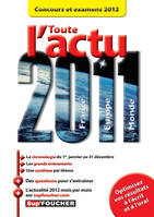 Toute l'actu 2011 Concours et examens 2012