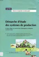 Démarche d'étude des systèmes de production de deux villages au nord de Man, Gbatongouin et Mélapleu, en Côte d'Ivoire