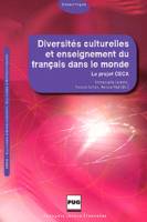 Diversités culturelles et enseignement du français dans le monde / le projet CECA, le projet CECA