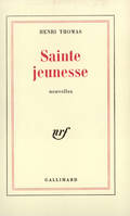 Sainte Jeunesse, [nouvelles]