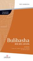 Bulibasha, roi des Gitans