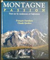 MONTAGNE Passion. Tout sur la randonnée et l’alpinisme