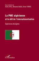 La PME algérienne et le défi de l'internationalisation, Expériences étrangères