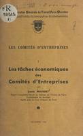 Les comités d'entreprises (1), Les tâches économiques des comités d'entreprises