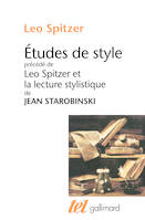 Etudes de style, Léo Spitzer et la lecture stylistique