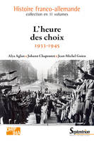 L'heure des choix, 1933-1945
Volume 9