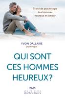 Qui sont ces hommes heureux ?, QUI SONT CES HOMMES HEUREUX? [NUM]